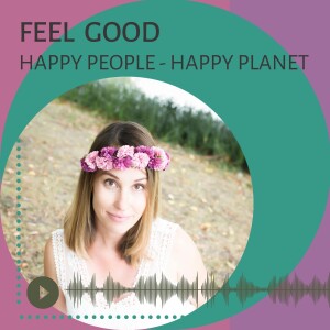 Feel Good Happy People Happy Planet