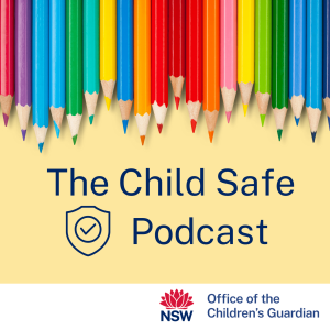 Episode 2: Compliance with the NSW Child Safe Scheme