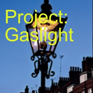 Project: Gaslight