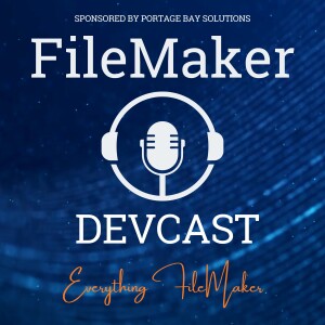 FileMaker DevCast: Everything Claris FileMaker