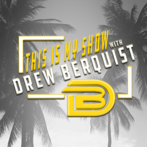 This Is My Show with Drew Berquist