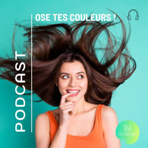 Ose tes couleurs !