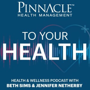 To Your Health Podcast