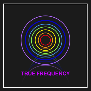 TRUE FREQUENCY PODCAST