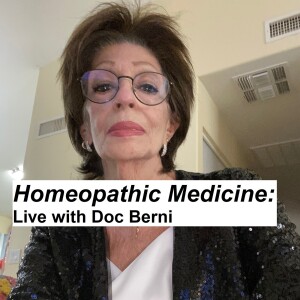 Homeopathic Medicine: Live with Doc Berni