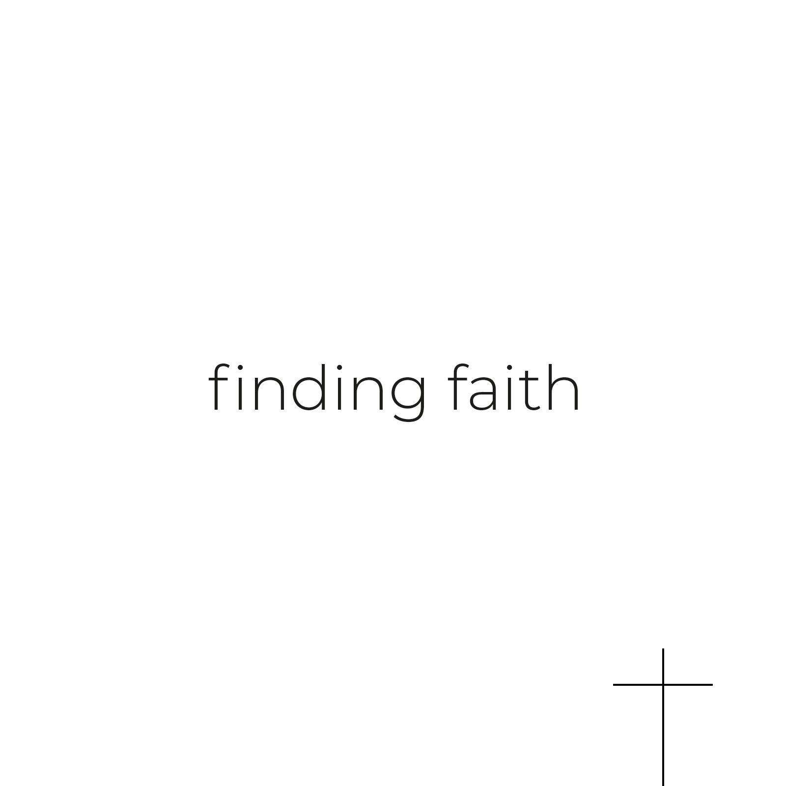 Finding Faith