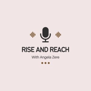 Rise & Reach