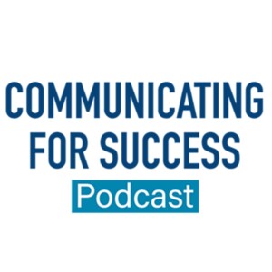 Episode 2, Ch 1 Pt 1: Why communication skills are important for success in University, work and life