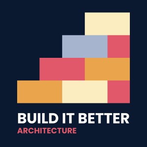 What Is Software Architecture?  | Build IT Better S01E01