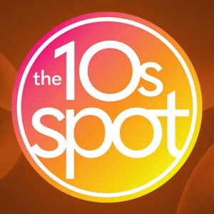 The 10s Spot