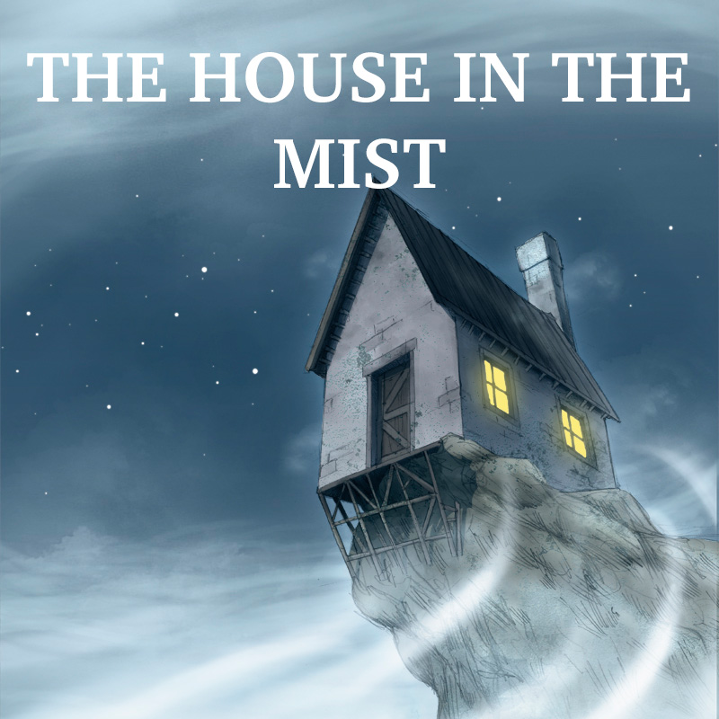 The House in the Mist