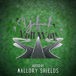 Yahweh Or Y'all Way-Episode 36-Easter Surprise!