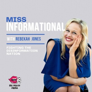 One Year Anniversary Episode: A Look at Key Disinformation Campaigns of 2023 - Miss Informational with Rebekah Jones