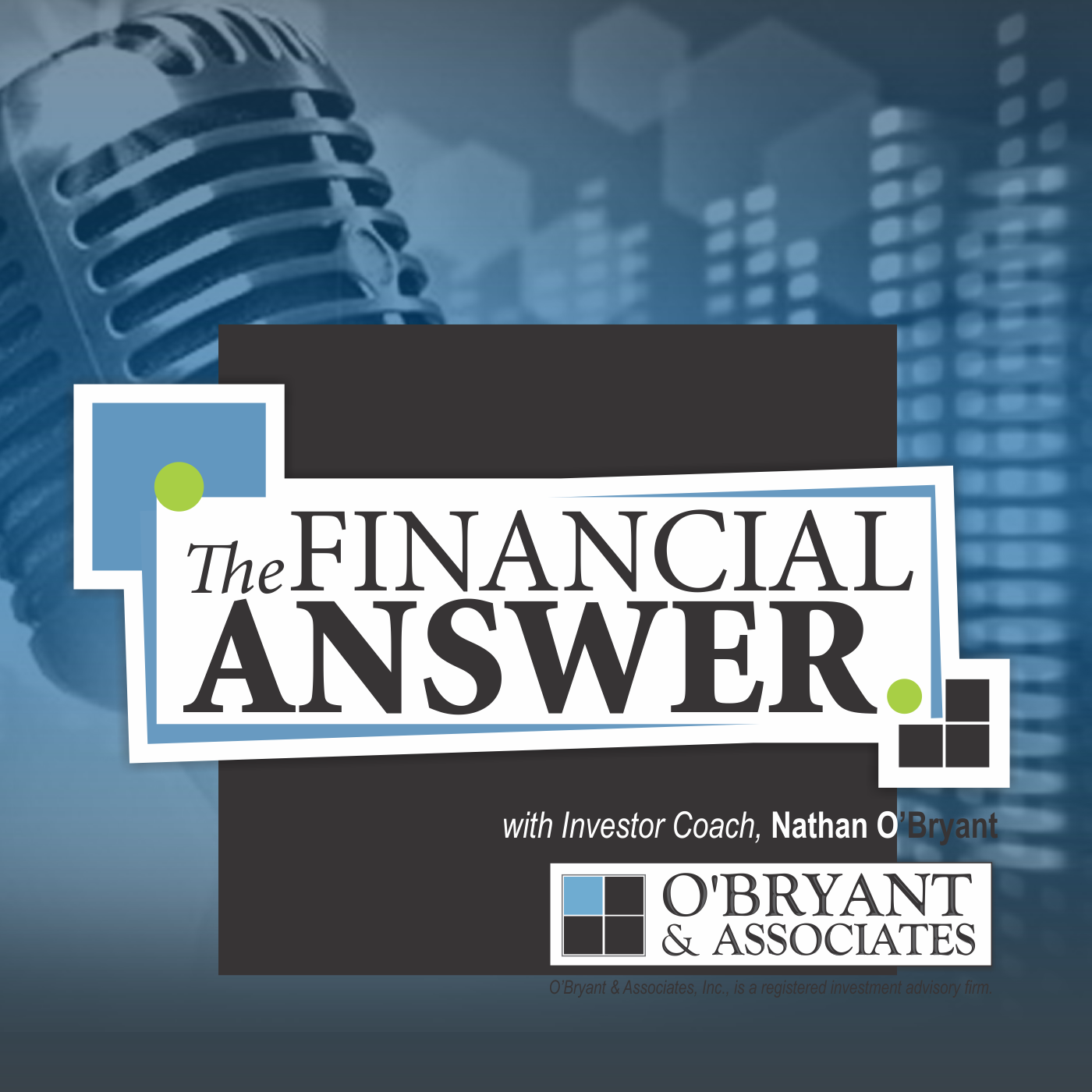 The Financial Answer with Nathan O’Bryant