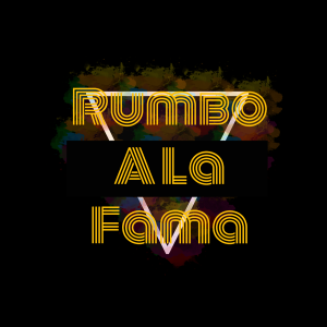 Rumbo A La Fama 6
