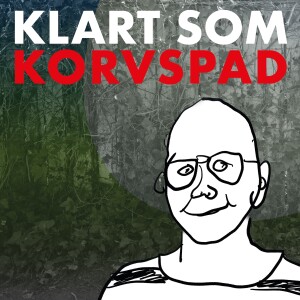 Klart som korvspad