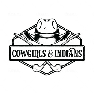 Cowgirls and Indians