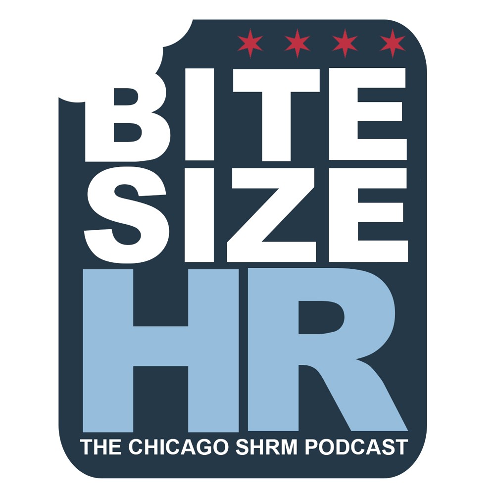 Bite Size HR - The Chicago SHRM Podcast