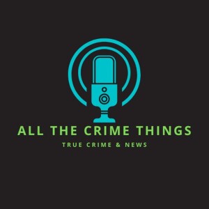 All The Crime Things
