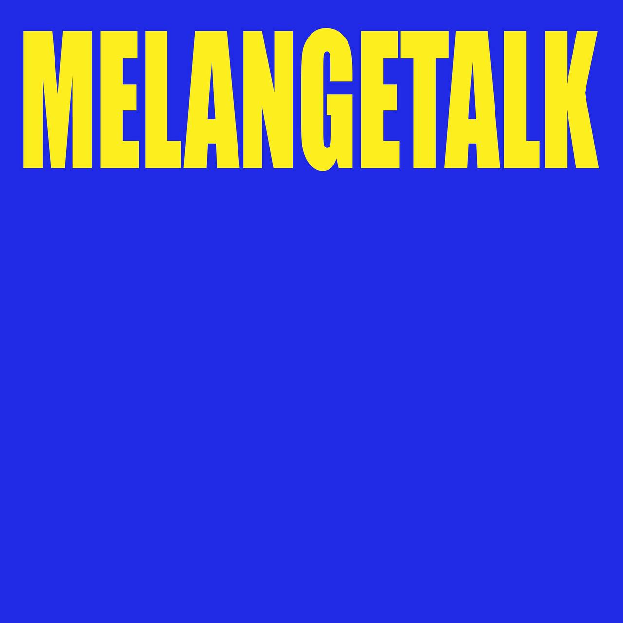 melangetalk