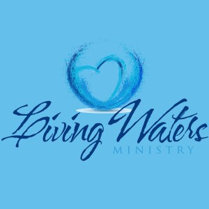 Living Waters Podcast