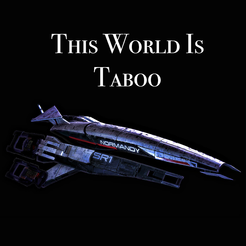 This World Is Taboo