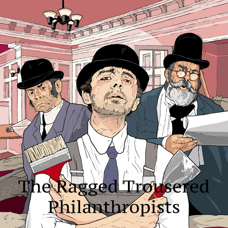 The Ragged Trousered Philanthropists﻿