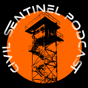 Civil Sentinel Podcast