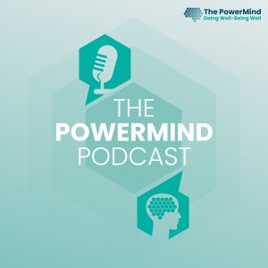The Four Undervalued Keys to Success with Ric Moylan | The PowerMind Podcast | Season one, Episode one
