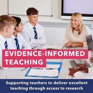 Evidence Informed Teaching | Supporting teachers to deliver excellent teaching through access to research | In partnership with The Chartered College of Teaching and Teacher Tapp