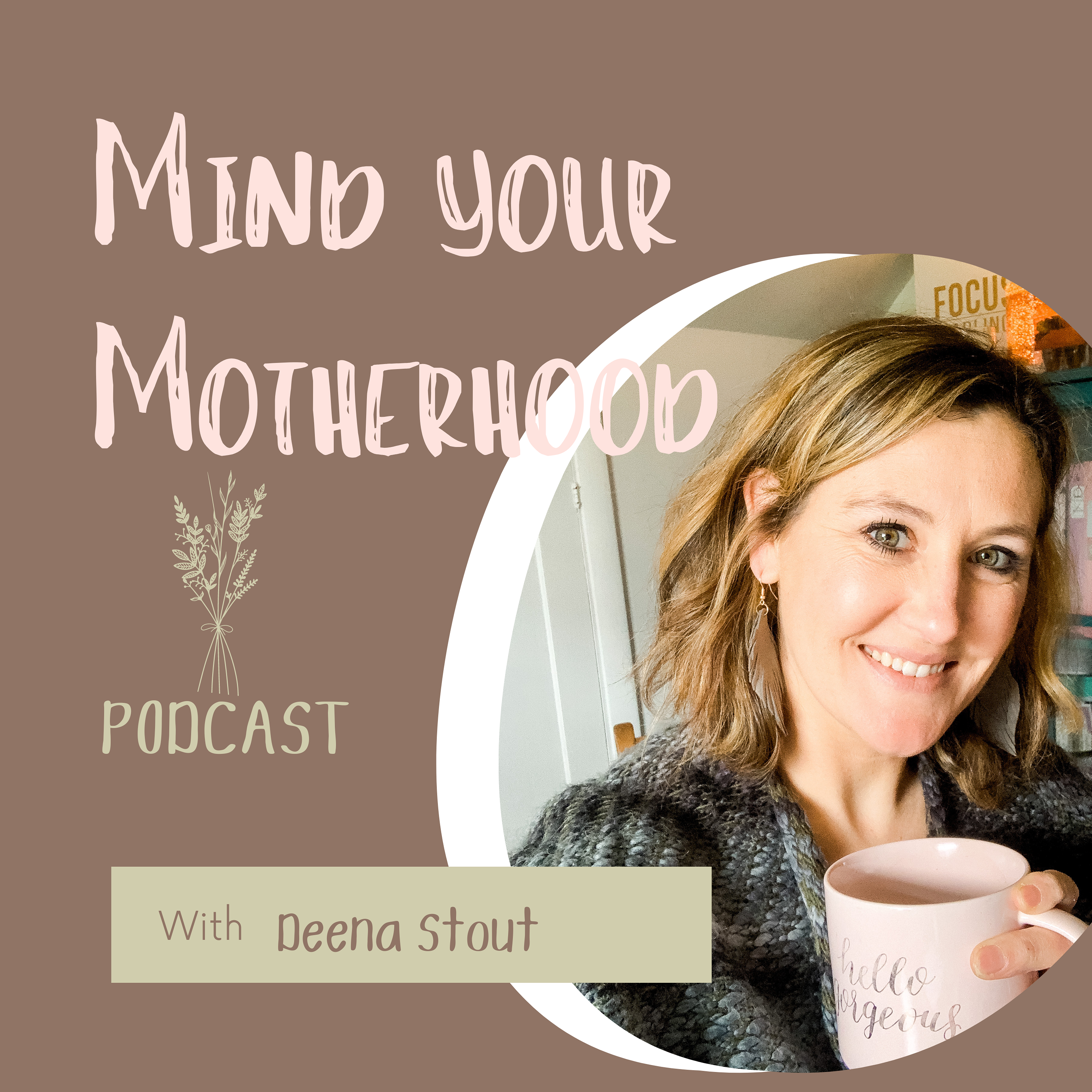 Mind Your Motherhood