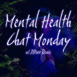 Mental Health Chat Monday