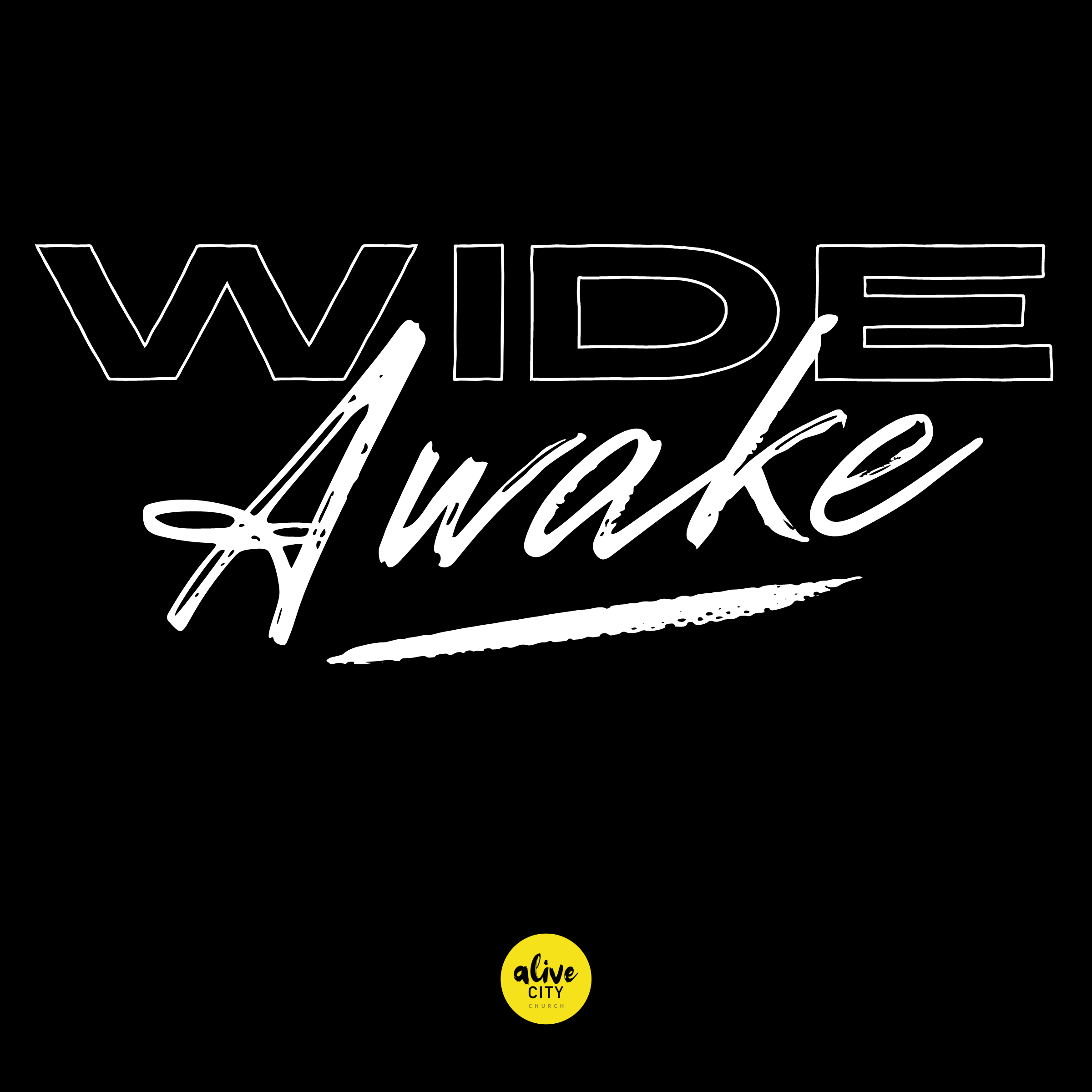 Wide Awake