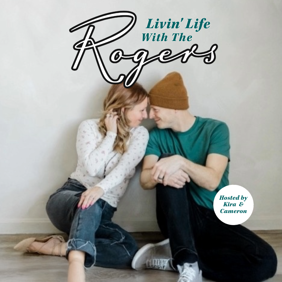 Livin’ Life with the Rogers