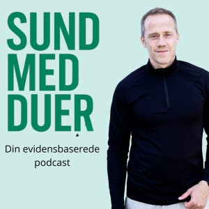 #124 Bliver man lykkeligere af at tabe sig? Ny markør for sund søvn! og meget omtalt tvillingestudie med vegansk kost er overvurderet! Lyt med i Sundhedsmagasinet