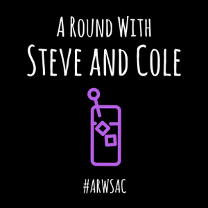 A Round with Steve and Cole