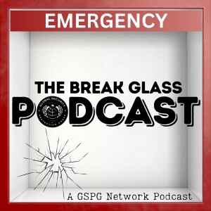 The Break Glass Podcast
