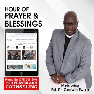 Episode 8: Hour of Prayer and Blessings