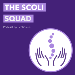 The Scoli Squad Podcast by Scolios-us