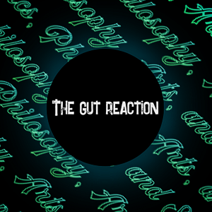 Intro to the Gut Reaction