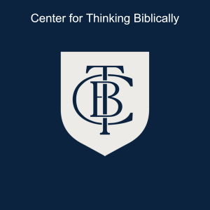 Thinking Biblically About the Heart: Implications of Thinking Biblically About the Heart