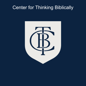 Center for Thinking Biblically