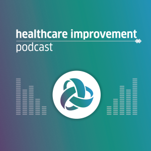 The Healthcare Improvement Podcast