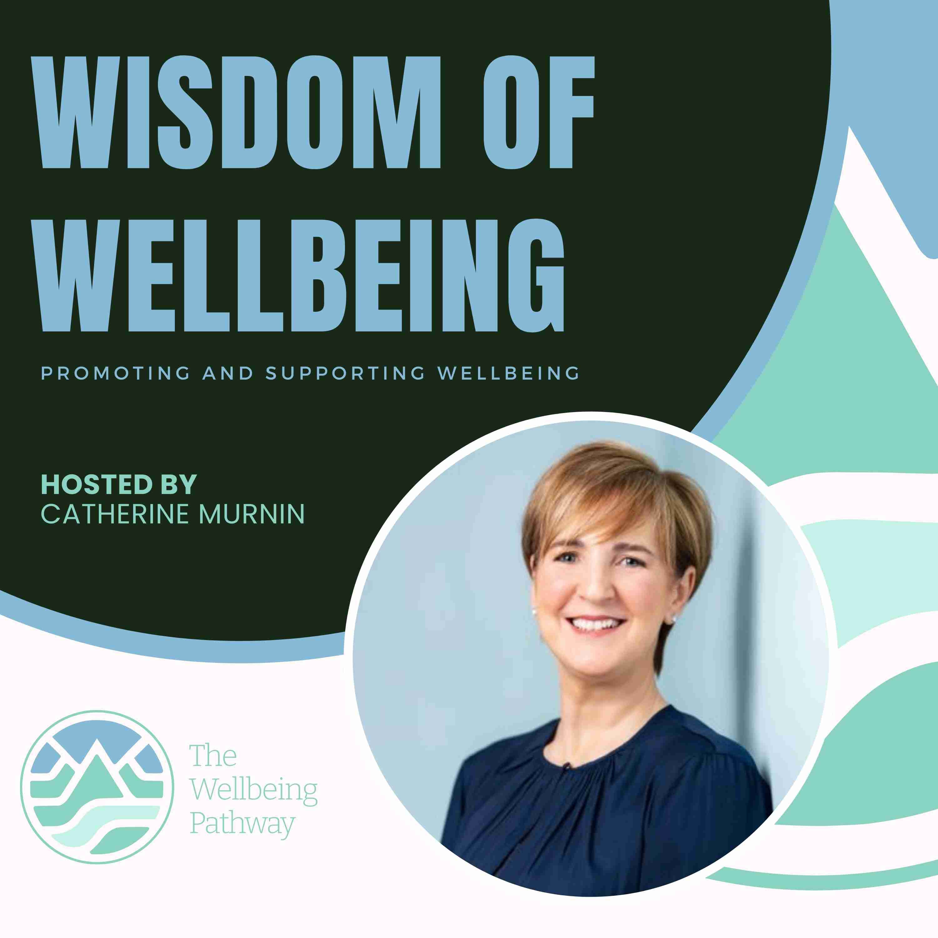 Wisdom of Wellbeing