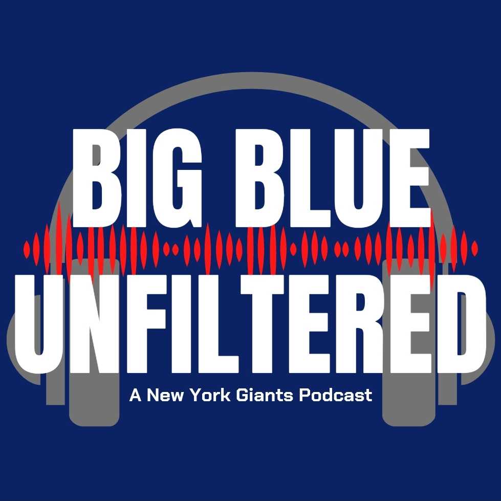Big Blue Unfiltered: A NY Giants Podcast