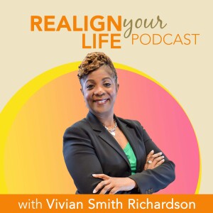 Episode 1 - Realigning Your Life with Your Purpose