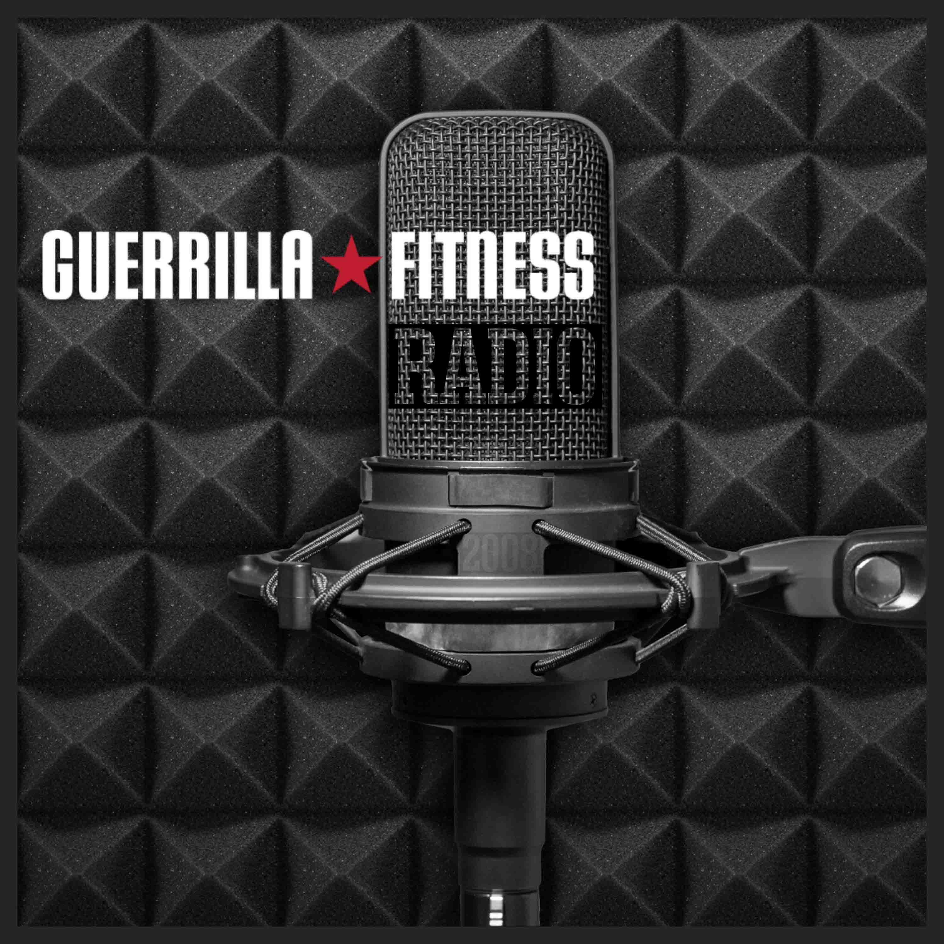 Guerrilla Fitness CrossFit Radio