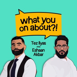 What You On About?! Trailer