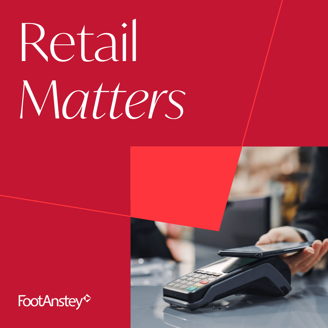 Retail Matters from Foot Anstey