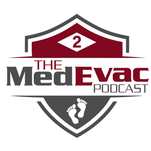 The MEDEVAC Podcast